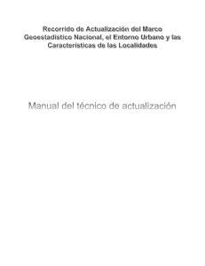 Recorrido de Actulización del Marco Geostadístico Nacional, el