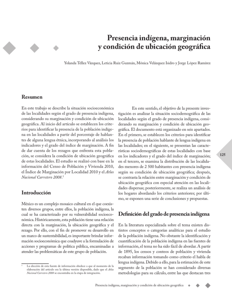 Presencia Indígena, Marginación Y Condición De Ubicación Geográfica