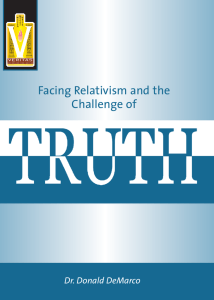 Facing Relativism and the Challenge of Truth