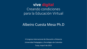 VIVE DIGITAL Creando condiciones para la educación virtual