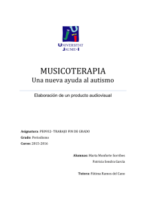 MUSICOTERAPIA Una nueva ayuda al autismo