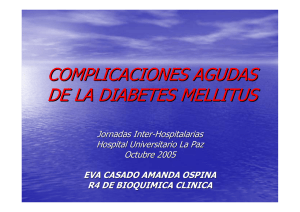 COMPLICACIONES AGUDAS DE LA DIABETES MELLITUS