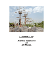 XXII OMTHALES: Aventura Matemática En Isla Mágica.