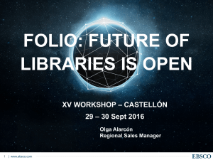 FOLIO: FUTURE OF LIBRARIES IS OPEN