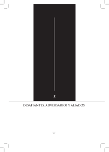 DESAFIANTES, ADVERSARIOS Y ALIADOS