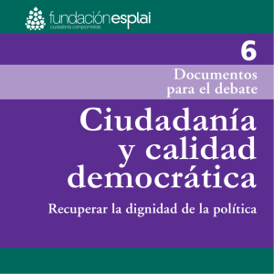 Documentos para el debate 6: Ciudadanía y Calidad democrática