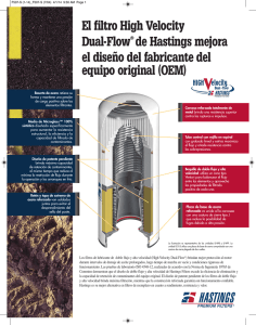 El filtro High Velocity Dual-Flow® de Hastings mejora el diseño del