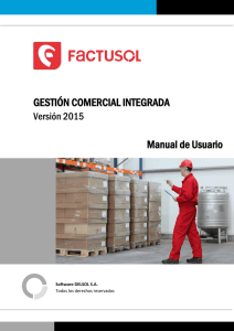 Manual FactuSol 2015 - MegaTIC Soluciones informáticas