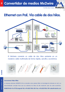 Ethernet con PoE. Vía cable de dos hilos. Convertidor de medios