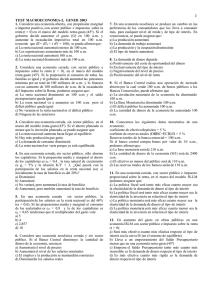 TEST MACROECONOMIA-2, GENER 2003 1. Considere una