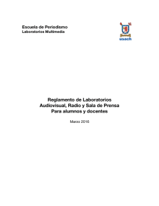 Reglamento de Laboratorios Audiovisual, Radio y Sala de Prensa