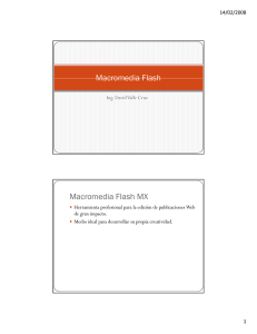Macromedia Flash Macromedia Flash Macromedia Flash