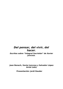 Del pensar, del vivir, del hacer.