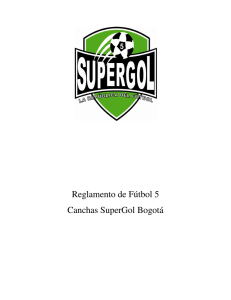 Reglamento - CanchaSuperGol.Com