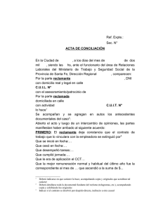 Ref. Expte.: Sec. N° ACTA DE CONCILIACIÓN En la Ciudad de , a