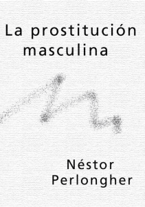 La prostitución masculina - Metodología de la Investigación Social