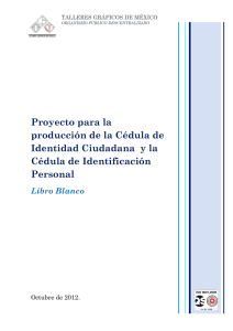 Proyecto para la producción de la Cédula de Identidad Ciudadana y