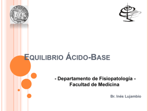 Equilibrio Ácido-Base - Departamento de Fisiopatología