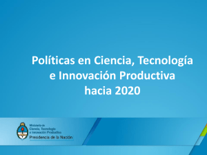 ci Políticas en Ciencia, Tecnología e Innovación Productiva hacia