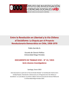 Entre la Revolución en Libertad y la Vía Chilena al Socialismo