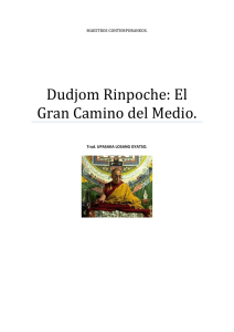 Dudjom Rinpoche: El Gran Camino del Medio.