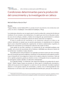Condiciones determinantes para la producción del conocimiento y