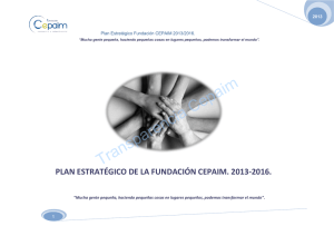 Plan Estratégico Fundación CEPAIM 2013/2016.