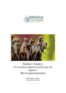 Ram&oacute;n J. Sender y La aventura equinoccial de Lope de Aguirre