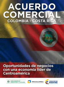 COLOMBIA - COSTA RICA Oportunidades de negocios con una