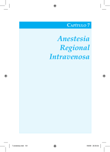 CAPíTULO 7 Anestesia Regional Intravenosa