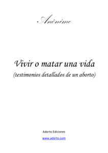 Vivir o matar una vida