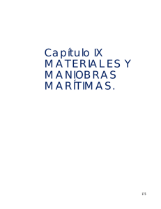 Capítulo IX MATERIALES Y MANIOBRAS MARÍTIMAS.