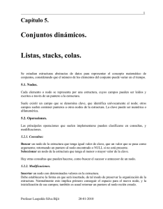 Listas, stacks, colas. - Departamento de Electrónica