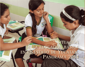 Situación de la educación báSica en el eStado de Yucatán