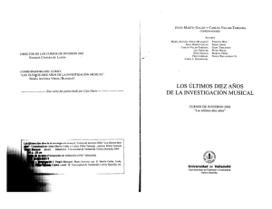 ¡,11 LOS ÚLTIMOS DIEZ AÑOS DE LA INVESTIGACIÓN MUSICAL