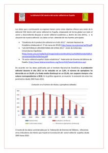 La Editorial CSIC dentro del sector editorial en España Los datos