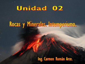 Rocas y Minerales. Intemperismo.