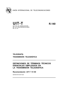 UIT-T Rec. R.140 (11/88) Definiciones de términos técnicos