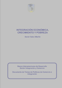 integración económica, crecimiento y pobreza