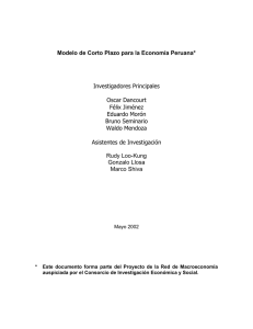 Modelo de Corto Plazo para la Economía Peruana* Investigadores