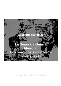 La Segunda Guerra Mundial Los sórdidos secretos de Hitler y Stalin