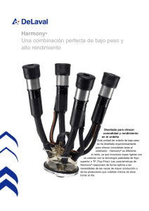 Harmony® Una combinación perfecta de bajo peso y alto rendimiento
