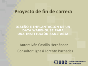 Diseño, elaboración y explotación de un data warehouse para una