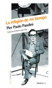 La religión de mi tiempo Pier Paolo Pasolini
