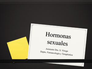 Hormonas sexuales - Departamento de Farmacología y Terapéutica