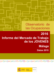 2016. Informe del Mercado de Trabajo de los Jóvenes. Málaga