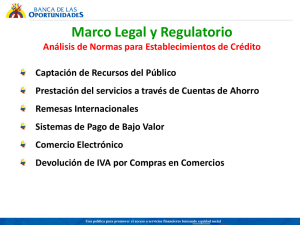 Marco Legal y Regulatorio - Banca de las Oportunidades