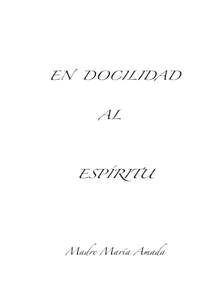 En Docilidad Al Esp ritu Sierva De Dios Madre Mar a Amada