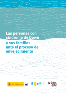 Las personas con síndrome de Down y sus familias ante el proceso
