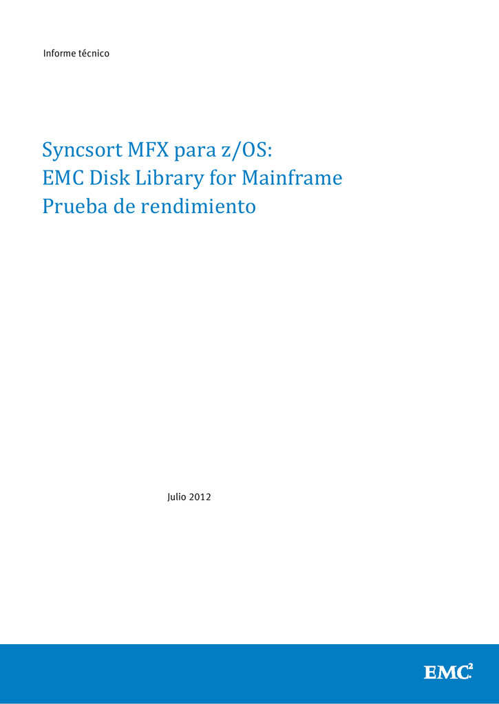 Syncsort Mfx Para Z Os Emc Disk Library For Mainframe Prueba De